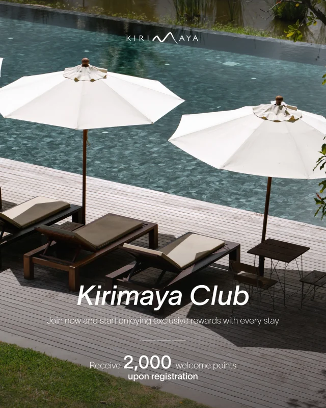 Kirimaya Club – Where Every Stay Becomes a Privilege

WELCOME PRIVILEGES
🎁Welcome Bonus 2,000 Points
⭐Earn 10 points for every THB 100 spent

🌳MEMBER BENEFITS
- Enjoy 10% savings on Spa Treatments 
- Enjoy 10% savings on Dining at all restaurants
- Receive a Complimentary Birthday Cake 

🌿Join now and start enjoying exclusive rewards with every stay at www.kirimaya.com/kirimaya-club

📞For more information, please contact the Reservations Department at 02 096 2088 ext.1 (operating hours: 8:30 – 17:30 hrs) or 044 426 000 

*Terms and conditions apply

#KirimayaClub #KirimayaKhaoyai #MUTHIMAYAForestPoolVilla #attaLakeResortSuites