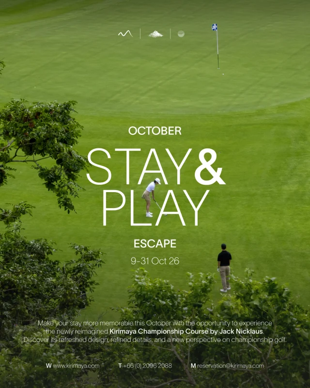 ⛳️OCTOBER STAY & PLAY ESCAPE 

Indulge in a memorable stay for two, with a delightful breakfast each morning and an exclusive round of golf for one. 

STARTING FROM THB 5,500.- 

📅 9 - 31 OCT 26

⛳️Stay 2 Play 1 
Includes 1 Golfer for 1 Round (Green Fee, Golf Cart & Caddy)

Stay at your choice of Kirimaya, atta or MUTHI MAYA
🍳Daily Breakfast for 2 persons
🥂Daily In-Room Minibar Replenishment 

Remark: 2nd Golfer: THB 2,450 net/round/golfer, including Green Fee, Golf Cart and Caddy Fee.

📣*T&C Apply 

For more information please contact at Reservation Department 
☎️02-096-2088 ext.1 (08:30 - 17:30 hrs)
✉️reservation@kirimaya.com
🔎www.kirimaya.com

#StayandPlay #kirimayagolfcourse #KirimayaKhaoyai #MUTHIMAYAForestPoolVilla #attaLakeSideResortSuites #AnExperienceYouveNeverPlayed #KirimayaNewExperience #KirimayaReimagined #KirimayaGolfExperience #AJackNicklausSignatureDesign